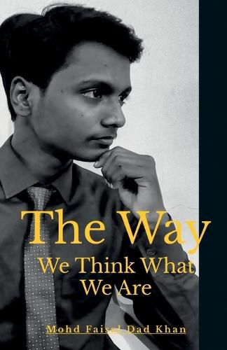 Cover image for The Way We Think What We Are