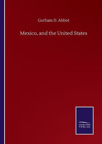 Cover image for Mexico, and the United States