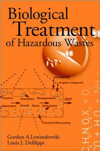 Cover image for Biological Treatment of Hazardous Wastes