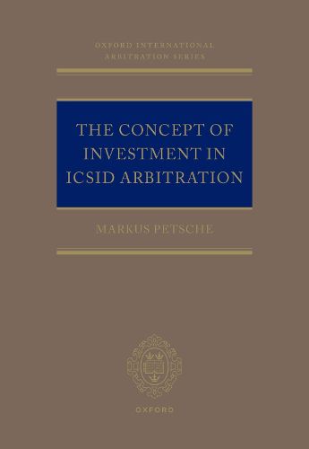 Cover image for The Concept of Investment in ICSID Arbitration