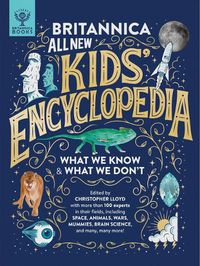 Cover image for Britannica All New Kids' Encyclopedia: What We Know & What We Don't