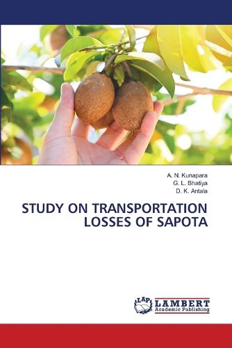 Cover image for Study on Transportation Losses of Sapota