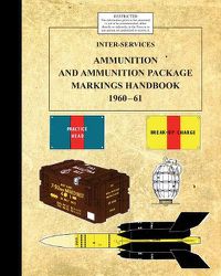 Cover image for Inter-Service Ammunition & Ammunition Package Markings 1960-61