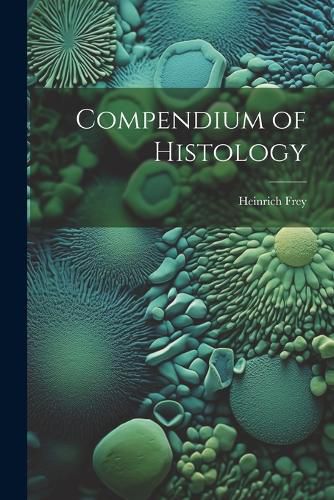 Compendium of Histology