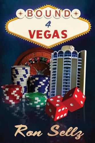 Cover image for Bound 4 Vegas: An Original Screenplay