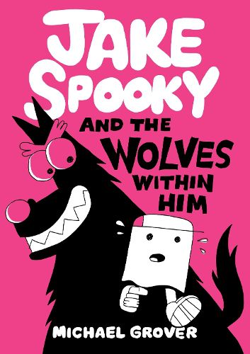 Cover image for Jake Spooky And the Wolves Within Him