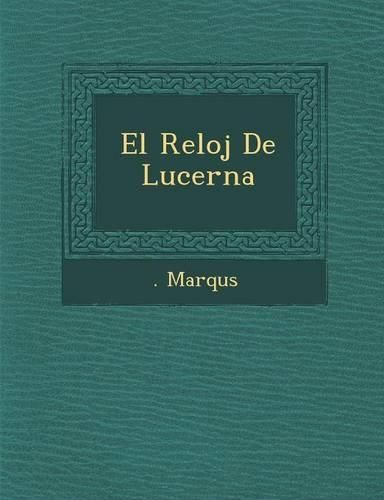 Cover image for El Reloj de Lucerna