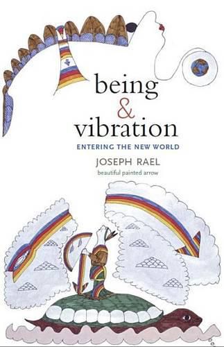 Cover image for Being & Vibration: Entering the New World