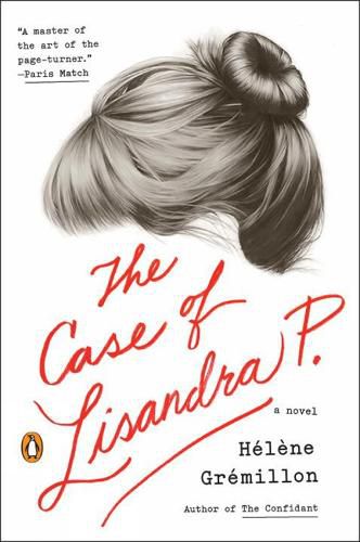 Cover image for The Case Of Lisandra P.: A Novel