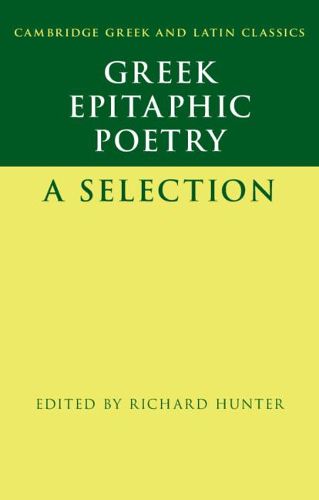 Cover image for Greek Epitaphic Poetry: A Selection