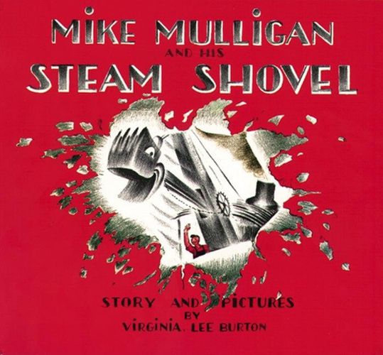 Cover image for Mike Mulligan and His Steam Shovel