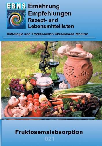 Cover image for Ernahrung bei Fruktosemalabsorption: DIAETETIK - Gastrointestinaltrakt - Dunndarm und Dickdarm - Fruktosemalabsorption