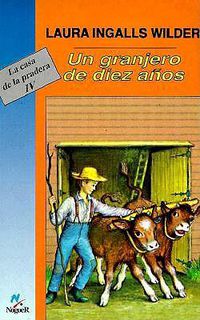 Cover image for Un Granjero de Diez Anos