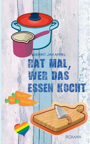 Cover image for Rat mal, wer das Essen kocht