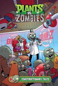 Cover image for Plants Vs. Zombies Volume 18: Constructionary Tales