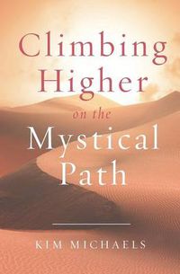 Cover image for Climbing Higher on the Mystical Path