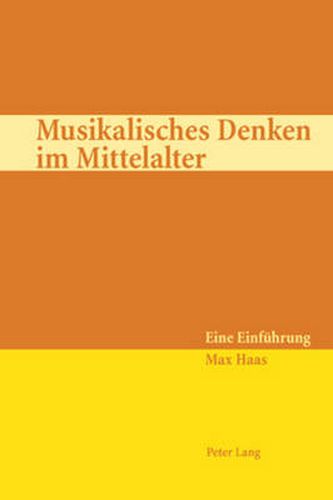 Cover image for Musikalisches Denken Im Mittelalter: Eine Einfuehrung