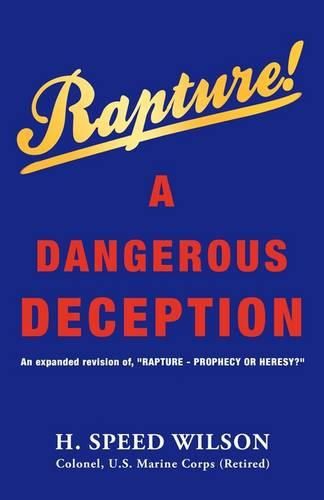 Cover image for Rapture - A Dangerous Deception