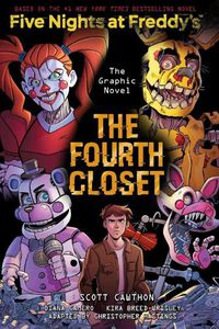 Cover image for The Fourth Closet (Five Nights at Freddy's Graphic     Novel 3)