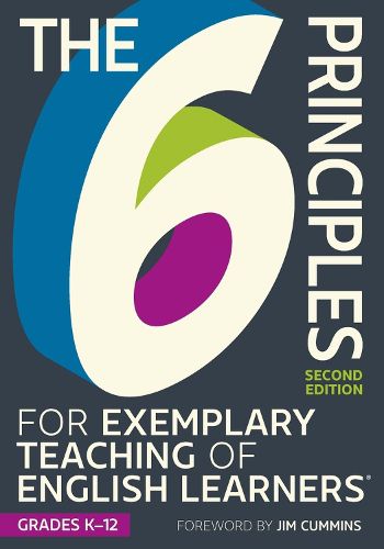 Cover image for The 6 Principles for Exemplary Teaching of English Learners (R): Grades K-12