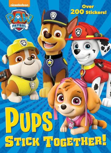 Cover image for Pups Stick Together! (PAW Patrol)