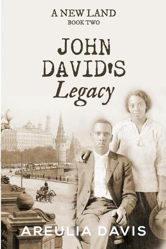 A New Land Book Two: John David's Legacy