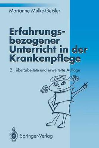 Cover image for Erfahrungsbezogener Unterricht in Der Krankenpflege