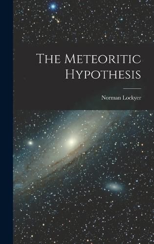 Cover image for The Meteoritic Hypothesis