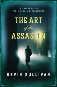 Cover image for The Art of the Assassin: The compelling historical whodunnit