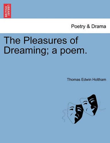 Cover image for The Pleasures of Dreaming; A Poem.