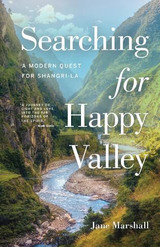 Cover image for Searching for Happy Valley: A Modern Quest for Shangri-La