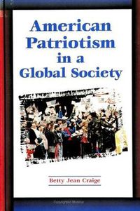 Cover image for American Patriotism in a Global Society