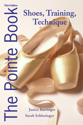 Cover image for The Pointe Book: Shoes, Training, Technique