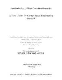 Cover image for A New Vision for Center-Based Engineering Research