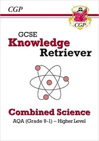 Cover image for GCSE Combined Science AQA Knowledge Retriever - Higher