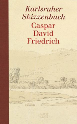 Cover image for Caspar David Friedrich: The Karlsruhe Sketchbook