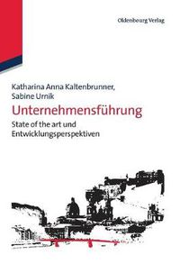 Cover image for Unternehmensfuhrung: State of the Art Und Entwicklungsperspektiven