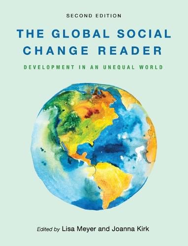 Cover image for Global Social Change Reader: Development in an Unequal World