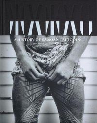 Cover image for Tatau: A Cultural History of Samoan Tattooing