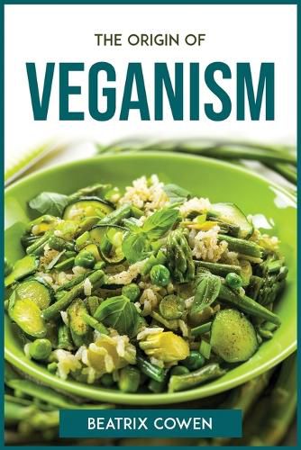 Cover image for The Origin of Veganism