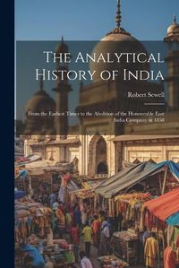 Cover image for The Analytical History of India