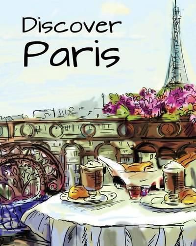 Cover image for Discover Paris: Destination Relaxation