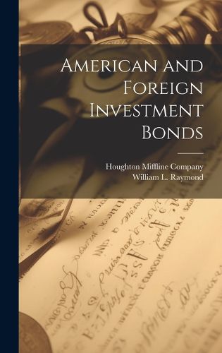 Cover image for American and Foreign Investment Bonds