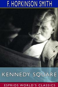 Cover image for Kennedy Square (Esprios Classics)