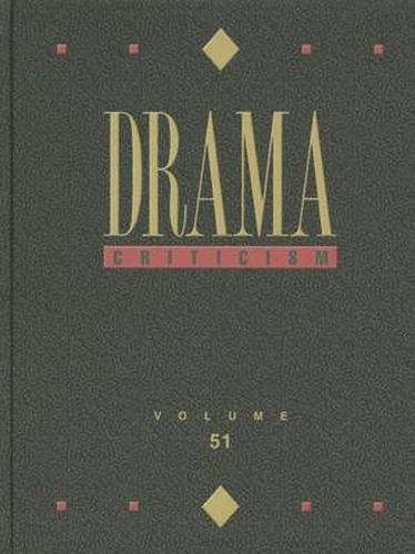 Cover image for Drama Criticism: Excerpts from Criticism of the Most Significant and Widely Studied Dramatic Works