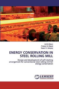 Cover image for Energy Conservation in Steel Rolling Mill