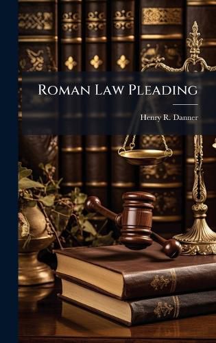 Cover image for Roman Law Pleading
