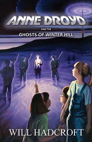 Cover image for Anne Droyd and the Ghosts of Winter Hill