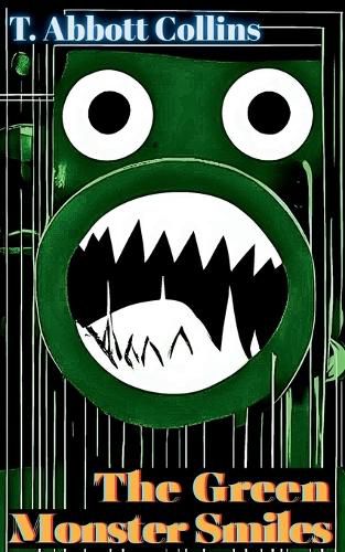 Cover image for The Green Monster Smiles