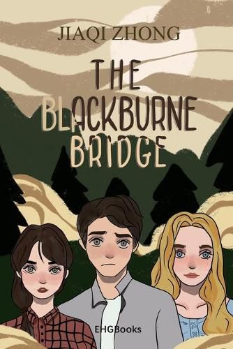 Cover image for The Blackburne Bridge: &#40657;&#28966;&#26725;&#65288;&#22269;&#38469;&#33521;&#25991;&#29256;&#65289;